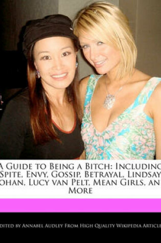 Cover of A Guide to Being a Bitch