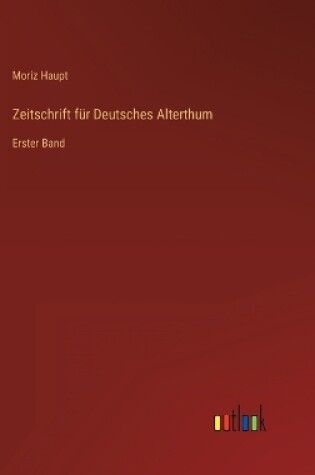 Cover of Zeitschrift für Deutsches Alterthum