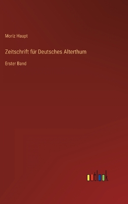 Book cover for Zeitschrift für Deutsches Alterthum