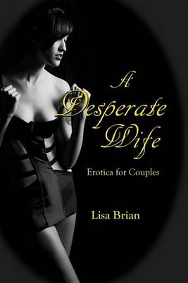 Book cover for A Desperate Wife