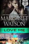 Book cover for Love Me