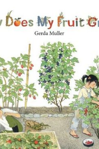 Cover of How Does My Fruit Grow?