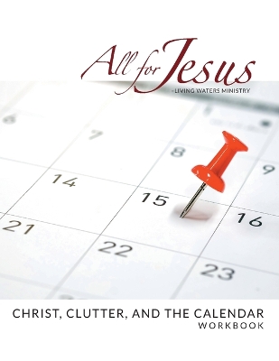 Book cover for Christ, Clutter & the Calendar - Workbook