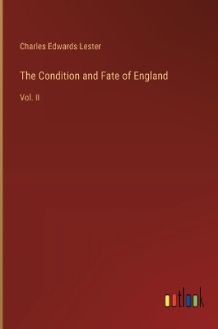 Cover of The Condition and Fate of England