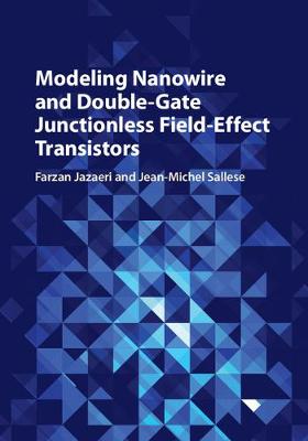 Cover of Modeling Nanowire and Double-Gate Junctionless Field-Effect Transistors