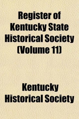 Cover of Register of Kentucky State Historical Society (Volume 11)