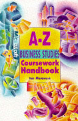 Cover of The A-Z Business Studies Coursework Handbook