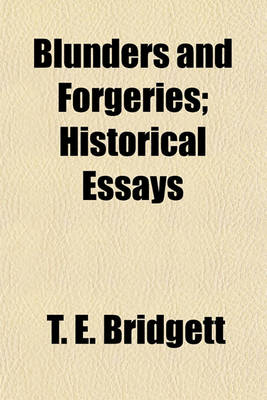 Book cover for Blunders and Forgeries; Historical Essays