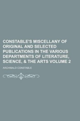 Cover of Constable's Miscellany of Original and Selected Publications in the Various Departments of Literature, Science, & the Arts Volume 2