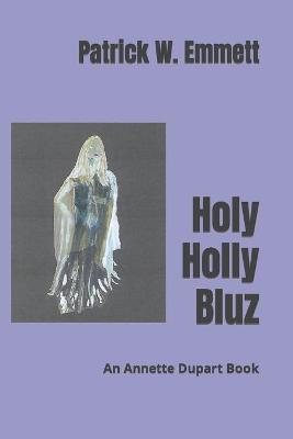 Book cover for Holy Holly Bluz