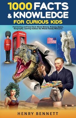 Book cover for 1000 Facts & Knowledge for Curious Kids