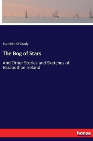 Cover of The Bog of Stars