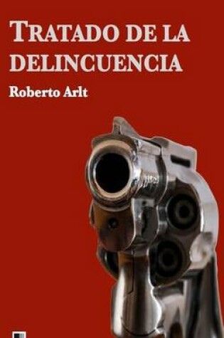 Cover of Tratado de La Delincuencia