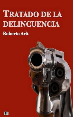 Book cover for Tratado de La Delincuencia