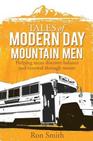 Cover of Tales of Modern Day Mountain Men