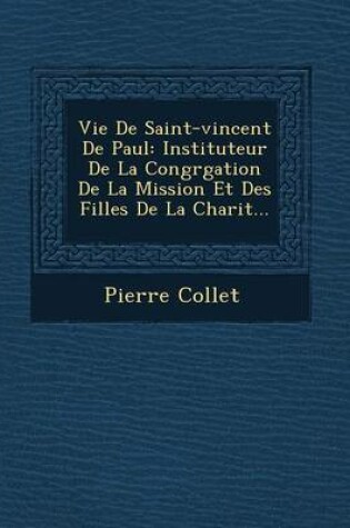 Cover of Vie de Saint-Vincent de Paul