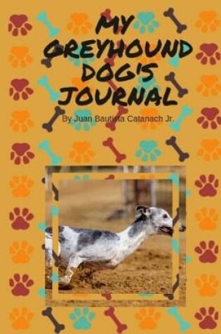 Cover of My Greyhound Dog's Journal