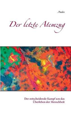 Book cover for Der letzte Atemzug