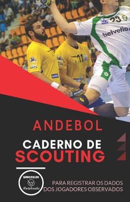 Book cover for Andebol. Caderno de Scouting