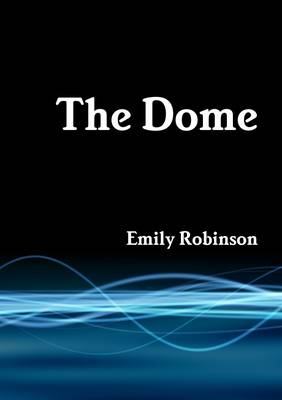 Book cover for The Dome