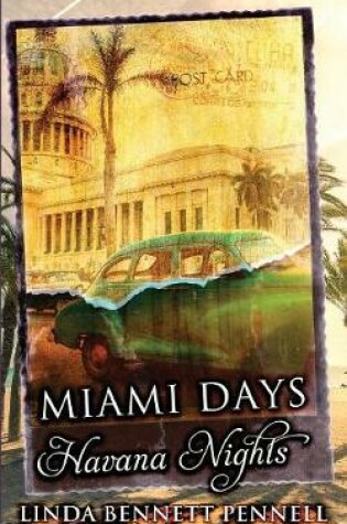 Cover of Miami Days, Havana Nights