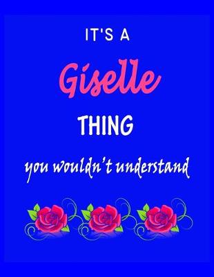 Book cover for It's A Giselle Thing You Wouldn't Understand