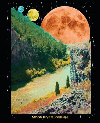 Book cover for Moon River Journal