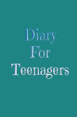 Book cover for Diary For Teenagers