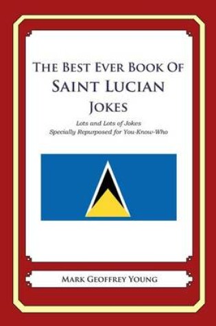 Cover of The Best Ever Book of Saint Lucian Jokes