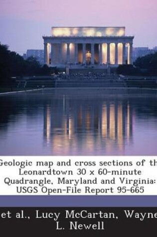 Cover of Geologic Map and Cross Sections of the Leonardtown 30 X 60-Minute Quadrangle, Maryland and Virginia