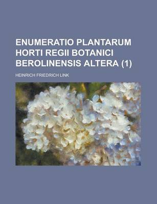 Book cover for Enumeratio Plantarum Horti Regii Botanici Berolinensis Altera (1)