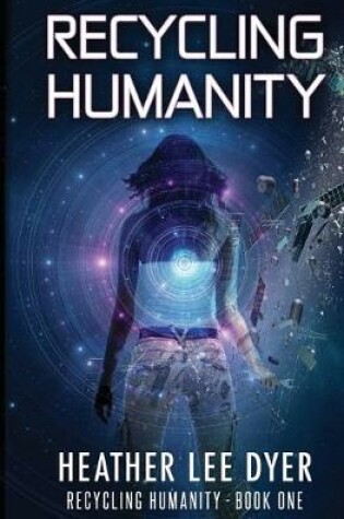 Cover of Recycling Humanity