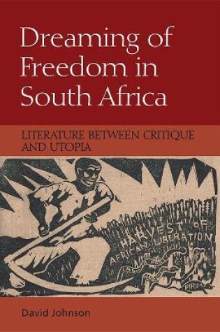 Cover of Dreaming of Freedom in South Africa