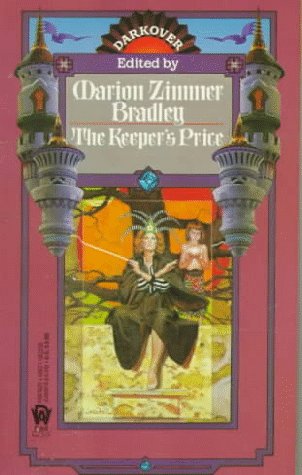 Cover of Darkover Anthologies: the Keeper's Price