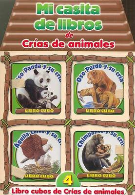 Book cover for Mi Casita de Libros de Crias de Animales