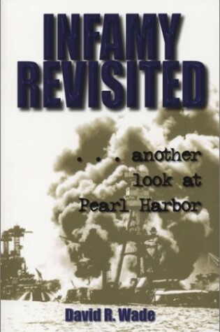 Cover of Infamy Revisited