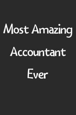 Cover of Most Amazing Accountant Ever