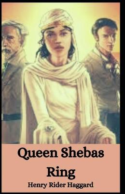 Book cover for Queen Shebas Ring [Annotated]