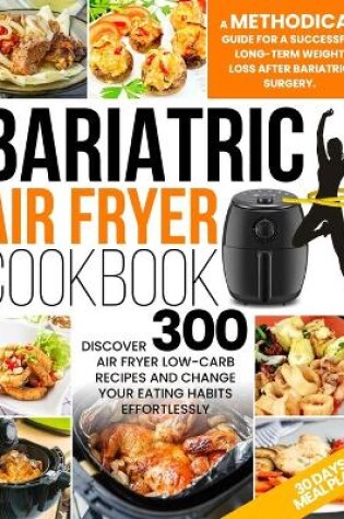 Cover of Bariatric Air Fryer Cookbook