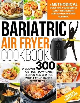 Book cover for Bariatric Air Fryer Cookbook