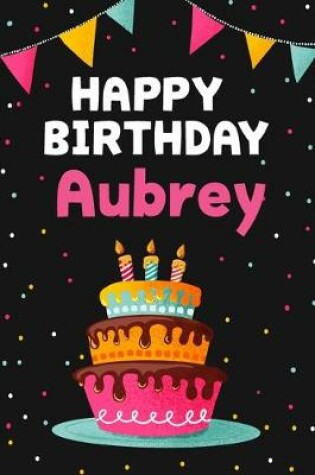 Cover of Happy Birthday Aubrey