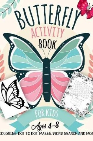 Cover of Butterfly Activity Book for Kids Ages 4-8