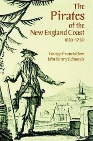 Cover of The Pirates of the New England Coast 1630-1730