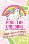 Book cover for Find The Unicorns