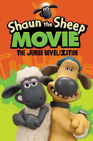 Cover of Shaun the Sheep Movie - The Junior Novel