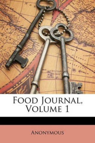 Cover of Food Journal, Volume 1