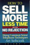 Book cover for How to Sell More, in Less Time, with No Rejection