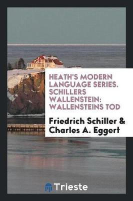 Book cover for Heath's Modern Language Series. Schillers Wallenstein