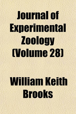 Book cover for Journal of Experimental Zoology (Volume 28)