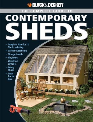 Book cover for Black & Decker the Complete Guide to Contemporary Sheds